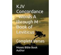KJV Concordance - Words A through M - Book of Leviticus: Complete Verses