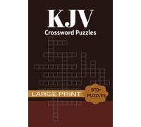 KJV Crossword Puzzles: Crossword Puzzles with Easy to Read Print about KJV Bible, Scripture, Devotional and More | 6x9 inches, 130 Pages | 900+ Puzzles ... Gift for Vacations, Holidays, and Relaxation