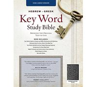KJV Hebrew-Greek Key Word Study Bible Black, The: King James Version Black Bonded Wider Margin (Key Word Study Bibles)