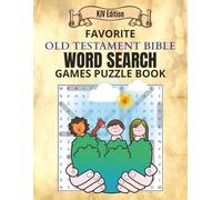 KJV Old Testament Bible Word Search Games Puzzle Book for Kids: 50 Faith-Building Puzzles with King James Scriptures and Bible Trivia | 8.5x11 inches, ... Homeschool Students, Bible Study Groups