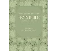 KJV Single Column Journaling Bible: Volume VI: The Complete New Testament: A Large Print Edition with Wide Margins for Note-Taking, Journaling, and Study