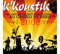 K'Koustik - Live au Casino de Paris