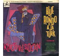 Klactoveesedstein - Blue Rondo A La Turk 7" 45