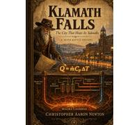 Klamath Falls The City That Heats Its Sidewalks: Engineering Lessons from a Geothermal City