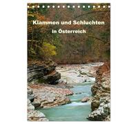 Klammen und Schluchten in Österreich 2026 (Tischkalender 2026 DIN A5 hoch), CALVENDO Monatskalender: Ansichten aus Österreichs faszinierenden Klammen und Schluchten