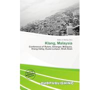 Klang, Malaysia: Conference of Rulers, Selangor, Malaysia, Klang Valley, Kuala Lumpur, Shah Alam