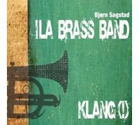 Klang(!) : Musique pour cuivres. Ila Brass Band, Sagstad.