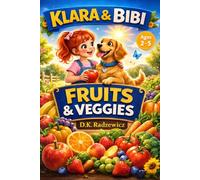 Klara anb Bibi Discover Fruits & Vegetables: 1