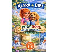 Klara i Bibi odkrywają 4 pory roku (Klara & Bibi - Zweisprachige Bücher (Deutsch-Polnisch))