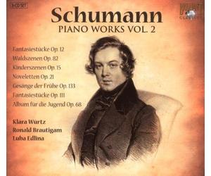 Klara Wurtz, Ronald Brautigam, Luba Edilina - SCHUMANN: Piano Works, vol. 2