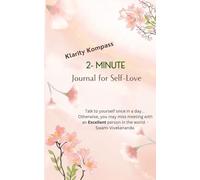 Klarity Kompass : 2-Minute Journal for Self-Love