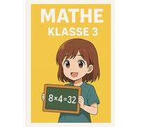 Klasse 3 Matheheft: Kariertes Übungsheft im A4-Format-ideal für Grundschule & Hausaufgaben (Schulhefte 2025 Mathe und Deutsch im Manga - Covern)
