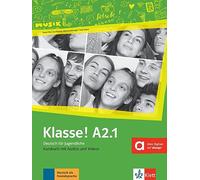 Klasse! a2.1, libro del alumno + audio + video: Livre de l'élève. Avec pistes audios + vidéos
