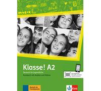 Klasse! A2 Kursbuch mit Audios und Videos (Deutsch für Jugendliche) | Sarah Fleer, Ute Koithan, Bettina Schwieger, Tanja Sieber