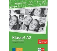 Klasse! a2, libro de ejercicios + audio: Cahier d'activités. Avec pistes audios: Vol. 2