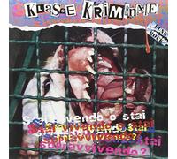 Klasse Kriminale - Stai Vivendo O Stai Sopravvivendo? [Vinilo]