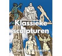 Klassieke Sculpturen: Feiten & Kleurboek: Activiteitenboek voor kinderen van 4 tot 16 jaar