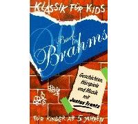 Klassik für Kids - Brahms [Musikkassette]
