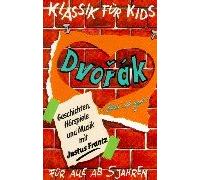 Klassik für Kids - Klassik Fuer Kids-dvorak