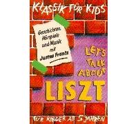 Klassik für Kids - Klassik Fuer Kids-liszt
