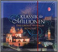 Klassik für Millionen - Das Grosse Wunschkonzert (5-CD-SET Reader's Digest/Das Beste KFM 21 072245 72, 2009)