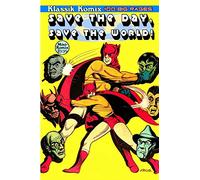 Klassik Komix: Save The Day, Save The World!