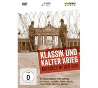 Klassik und Kalter Krieg - Musiker in der DDR [Alemania] [DVD]