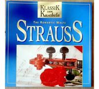 Klassik zum Kuscheln - the romantic Waltz STRAUSS