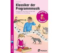 Klassiker der Programmmusik: Karneval der Tiere, Peter und der Wolf und Bilder einer Ausstellung (2. bis 4. Klasse)