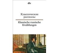 Klassische russische Erzählungen: - 9dtv zweisprachig für Könner - Russisch: 9361