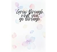 Klassisches Notizbuch „Grow through what you go through“ - Liniert, 120 Seiten | Elegantes Journal mit Aquarell-Cover | Schreibheft für Schule, Büro & Alltag | Geschenkidee für Frauen & Männer