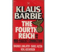 Klaus Barbie: The Fourth Reich (Coronet Books)