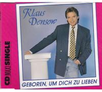 Klaus Densow - Geboren, um dich zu lieben (incl. Karaoke, 1994)