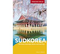 Klaus Dietsch TRESCHER Reiseführer Südkorea: Mit Seoul, Gyeongju, (Tapa blanda)