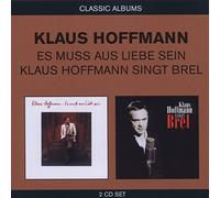 klaus hoffmann - classic albums-es muss aus liebe sein / klaus hoff