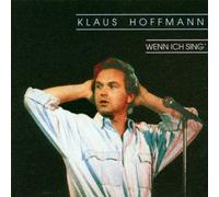 Klaus Hoffmann - Wenn Ich Sing