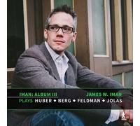 Klaus Huber Iman: Album III: Plays Huber - Berg - Feldman - Jolas (CD) Album