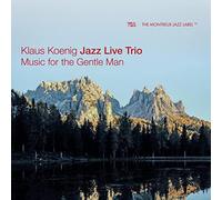 Klaus Koenig Jazz Live Trio – Music Para The Gentle Man – CD – NAXOS