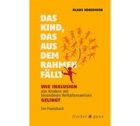 Klaus Kokemoor Fischer & Gann Das Kind, das aus dem Rahmen fällt: Wi (Tapa dura)