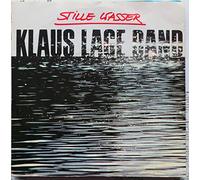 Klaus Lage Band - Stille Wasser (1985) / Vinyl single [Vinyl-Single 7'']