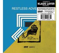 Klaus Layer - Restless Adventures/for The People Like Us