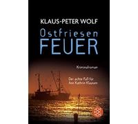 Klaus-Peter Wol Ostfriesenfeuer: Der achte Fall für Ann Kathrin Kl (Tapa blanda)