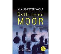 Klaus-Peter Wol Ostfriesenmoor: Der siebte Fall für Ann Kathrin Klaasen: (Libro)
