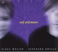 Klaus & Rössle - Auf und Davon