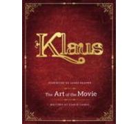 Klaus: The Art Of The Movie