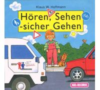 Klaus W. Hoffmann - Hören, Sehen, Sicher Gehen [Import]