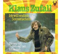 Klaus Zufall - Ich Will Endlich Sonnenschein