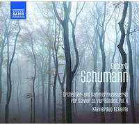 Klavierduo Eckerle - Schumann: Orchester- und Kammermusikwerke für Klavier zu vier Händen, Vol. 4