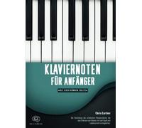 Klaviernoten für Anfänger, die jeder können sollte.: 60 der bekanntesten und schönsten Klavierstücke für Anfänger. Sorgfältig ausgesucht und für ... und Kinder + Audio Download (Klavier)