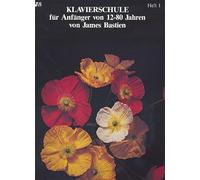 Klavierschule für Anfänger von 12-80 Jahren 1